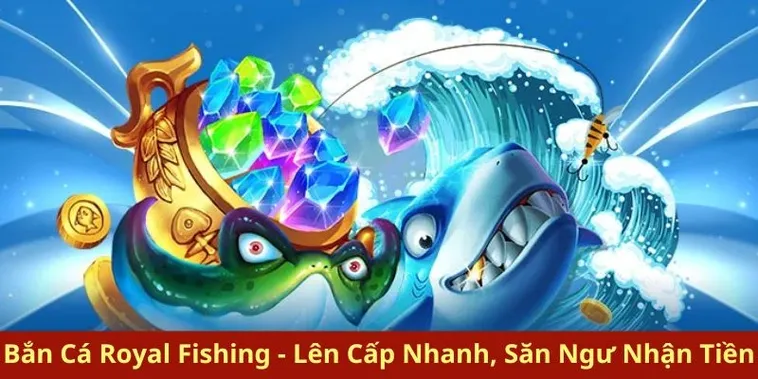 Cách Chơi Bắn Cá Royal Fishing Tại S666 Săn Thưởng Lớn Bằng Bikip